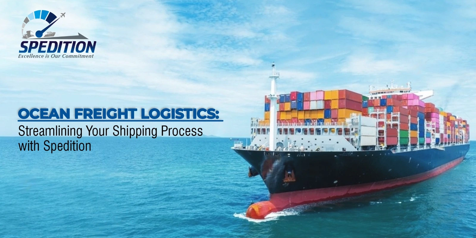 Ocean Freight Logistics Services | Reliable Global Shipping

